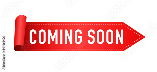 Red vector banner ribbon coming soon label. Special offer icon. Ribbon design template. Vector illustration