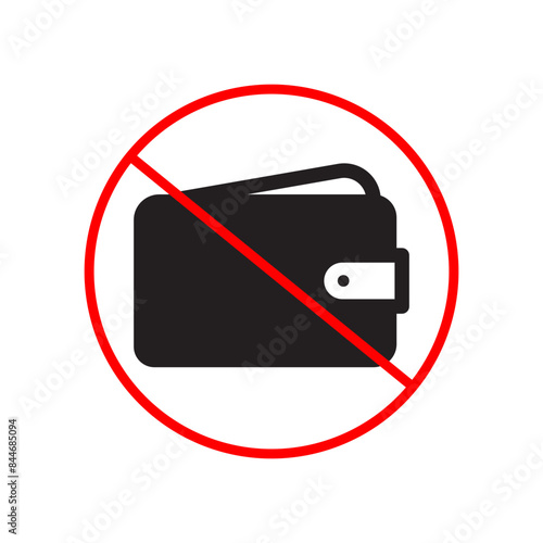 No wallets allowed sign indicating restricted area for personal belongings