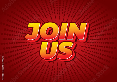 Join us. Text effect in good colors with 3D style