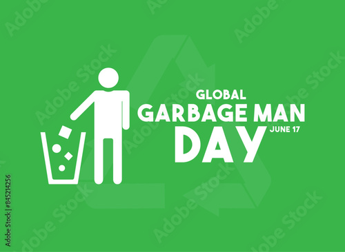 Global Garbage Man Day. June 17. Green background.