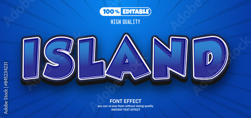 Island text effect editable text style.
