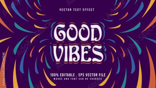 Good Vibes Text Effect