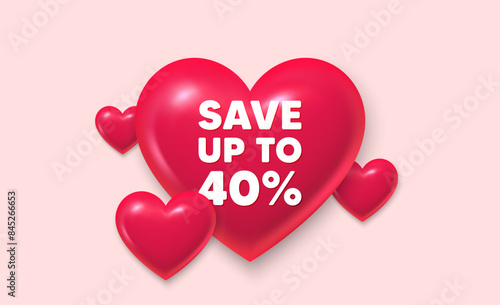 3d hearts love banner. Save up to 40 percent. Discount Sale offer price sign. Special offer symbol. Discount message. Banner with 3d heart icon. Love Valentin template. Vector