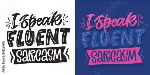 Cute hand drawn doodle lettering quote. Lettering for t-shirt design, mug print, bag print, clothes fashion. 100% hand drawn vector image.