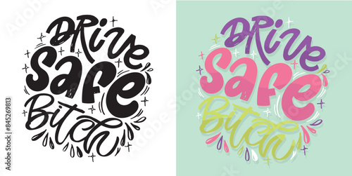 Cute hand drawn doodle lettering quote. Lettering for t-shirt design, mug print, bag print, clothes fashion. 100% hand drawn vector image.