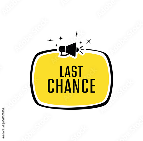 last chance text warning and information sign