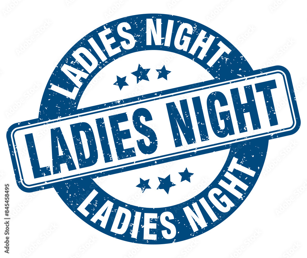Fototapeta premium ladies night stamp. ladies night label. round grunge sign