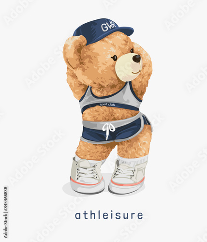 athleisure slogan with cute cartoon bear doll in sport fashion style hand drawn vector illustration