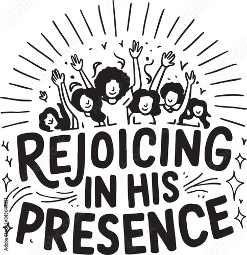 Jesus Rejoicing In His Presence Vector
