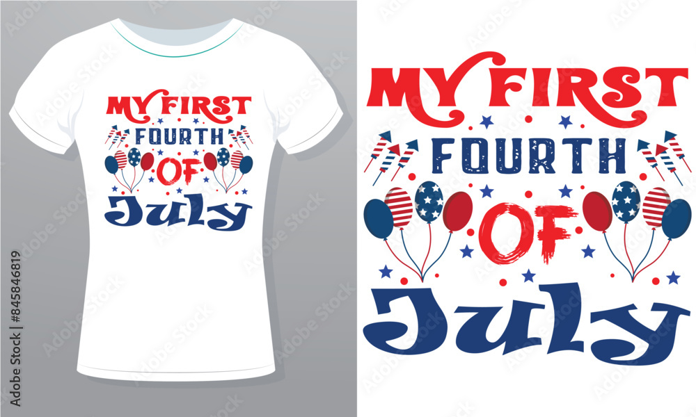 My first 4th of July or your family's 4th of July or home of the free because of the brave Roylrti free vector Design My first 4th of July or your family's 4th of July or home of the free because of the brave Roylrti free vector Design