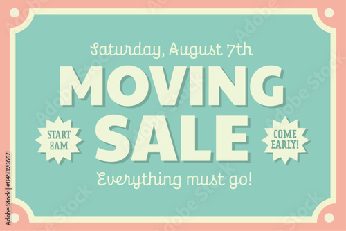 Moving sale. Retro sign with text for posters, banners, business. Address, date, time.Trendy vector template.