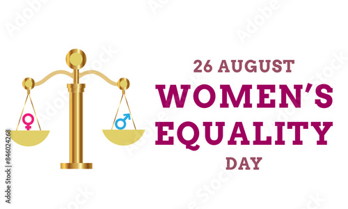 Women's Equality Day "Scales of Justice". Equal rights between men and women. The concept of gender equality and egalitarianism. Equal opportunities for all people. Vector illustration.