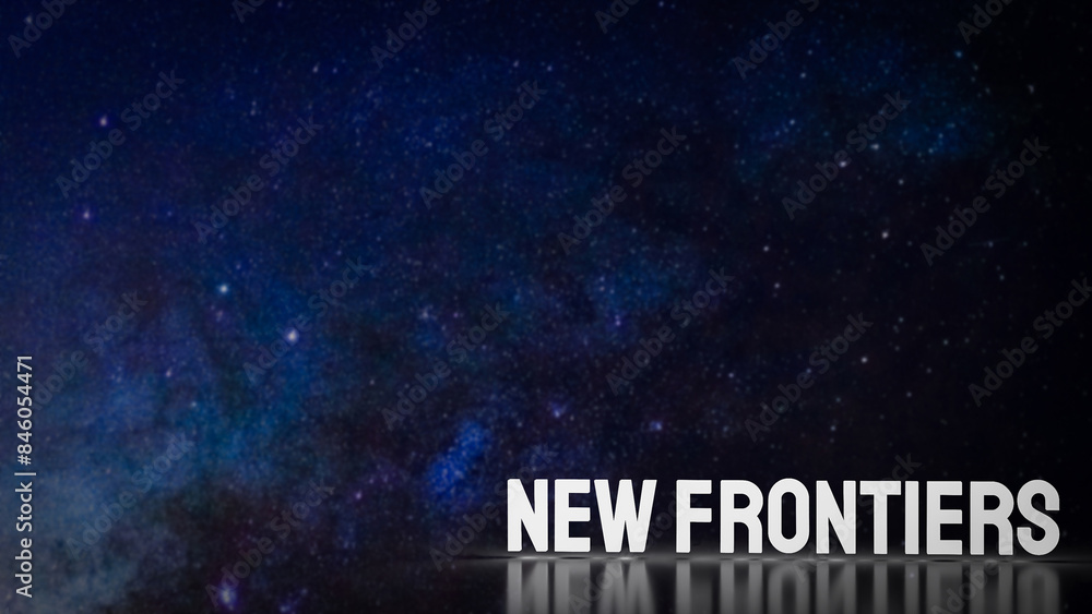Fototapeta premium The New frontiers text on space Background 3d rendering.