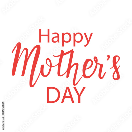 Beautiful elegant Happy Mothers day text on white
