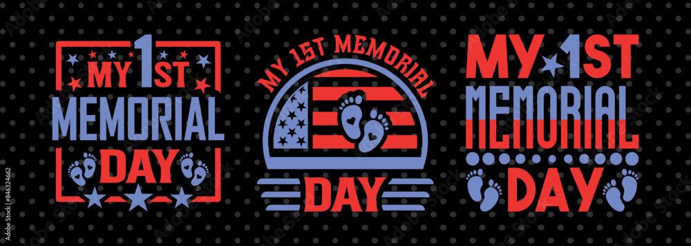 My 1st Memorial Day SVG American History Month Tshirt Bundle Memorial Day Quote Design, PET 00205 My 1st Memorial Day SVG American History Month Tshirt Bundle Memorial Day Quote Design, PET 00205
