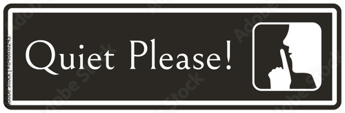 Quiet please sign