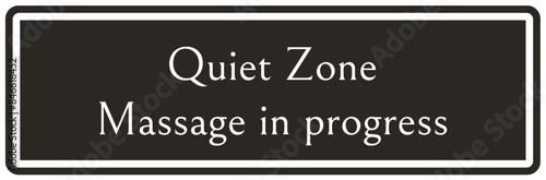 Quiet please sign massage in progress