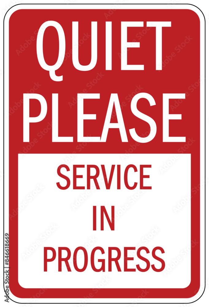 Quiet please sign service in progress