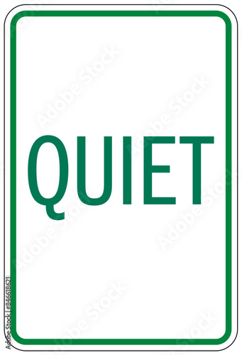 Quiet please sign