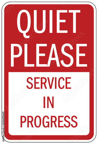 Quiet please sign service in progress