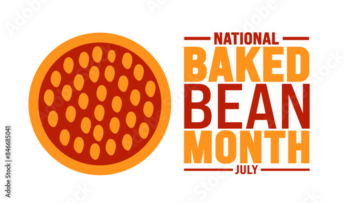July is National Baked Bean Month background template. Holiday concept. use to background, banner, placard, card, and poster design template with text inscription and standard color. vector