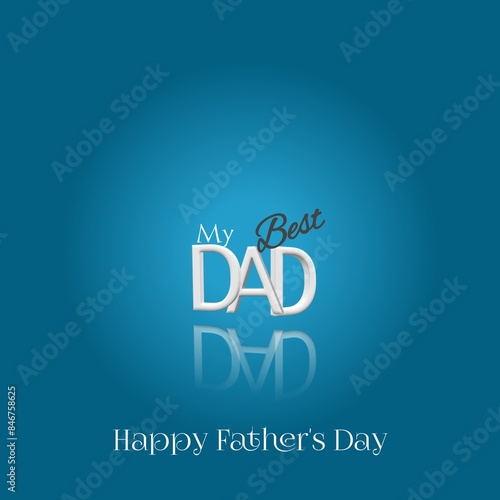 My Best Dad, The Hero of My Heart, Happy Father's Day. Show your Dad some love this Father's Day with this heartwarming illustration design with typography lettering.