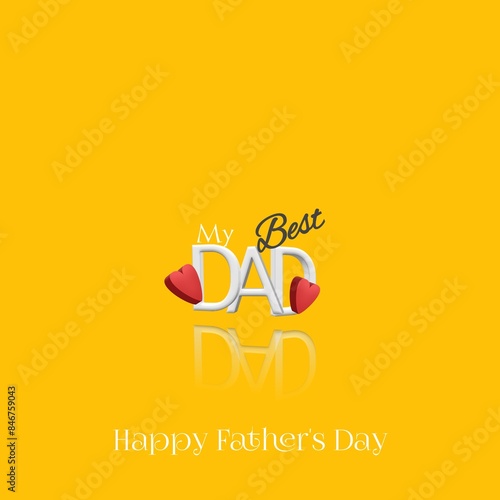My Best Dad, The Hero of My Heart, Happy Father's Day. Show your Dad some love this Father's Day with this heartwarming illustration design with typography lettering.
