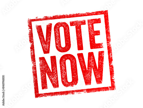 VOTE NOW - is a call to action, encouraging people to cast their vote immediately, text concept stamp