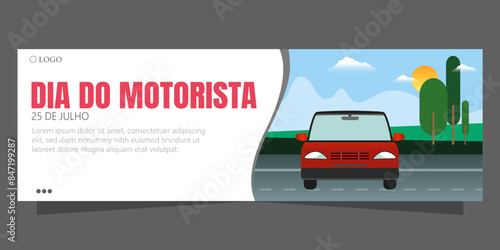 Dia do Motorista, or Driver's Day, celebrated on July 25th in Brazil, honors the contributions of professional drivers.