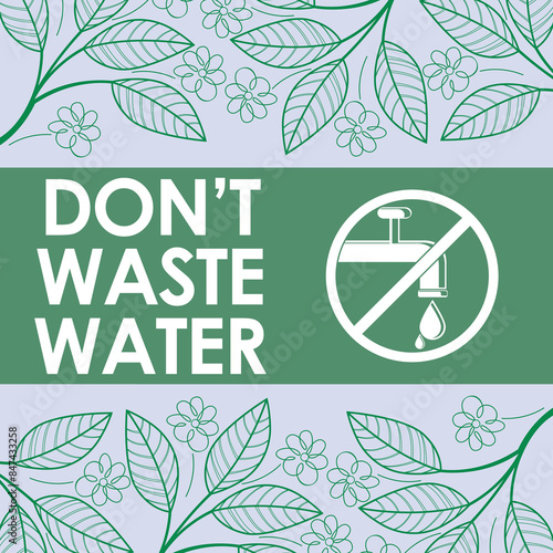 dont waste water signage vector illustration ready to print