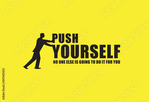 Push Yourself Motivational Quotes Wall Decal Sticker, Wall Poster. Success, Growth, Target, Skill Development etc.