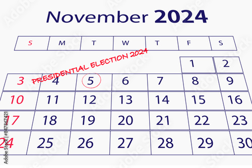 5 November 2024 American presidential election date highlighted on calendar with text " presidential election 2024. US presidential election will take place on November 5.