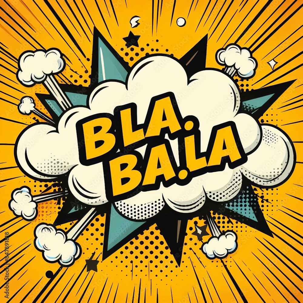 Speech bubble with a text Bla-bla-bla on a yellow background. Comic cloud. international yada yada yada day Speech bubble with a text Bla-bla-bla on a yellow background. Comic cloud. international yada yada yada day