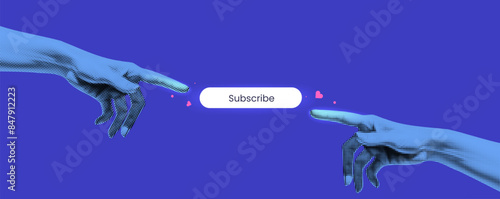 Hands reaching for the Subscribe button. In the style of a renaissance painting . Blue vector banner with white element. Channel ad or cover template. Collage trend style .