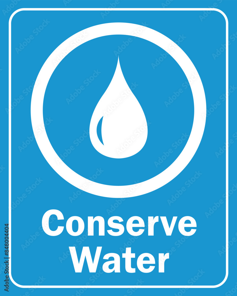conserve water sign save water campagne conserve water sign save water campagne