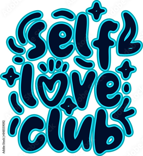 Self Love Club lettering design illustration . Vector illustration for T-shirt graphics, prints, posters, bags, stickers and other uses.