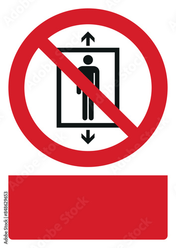 iso prohibition safety signs v2 do not use this lift for people your custom message here portrait size a4/a3/a2/a1	

