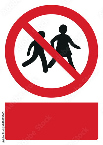iso prohibition safety signs v2 no children allowed your custom message here portrait size a4/a3/a2/a1	
