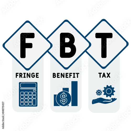 FBT - Fringe Benefit Tax acronym. business concept background. vector illustration concept with keywords and icons. lettering illustration with icons for web banner, flyer, landing pag
