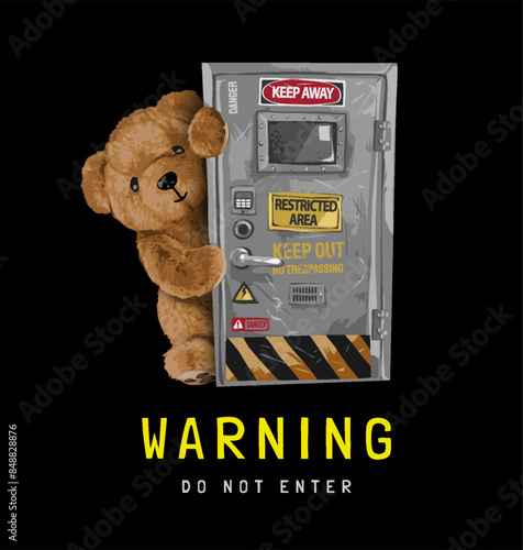 warning do not enter slogan with bear doll standing behind metal vault door hand drawn vector illustration on black background