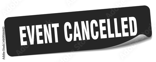 event cancelled sticker. event cancelled label