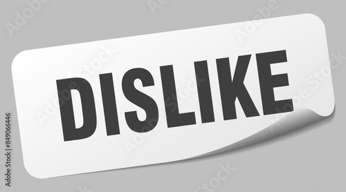 dislike sticker. dislike label