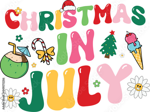Christmas In July T-shirt Design, Christmas In July SVG Design, Christmas In July shirt, Christmas shirt, Funny Christmas, Funny Christmas In July, Holiday Christmas  T-shirt