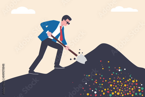 business man focus on digging hole for gold, gem. positive inspiration , fortune - luck, chance - opportunity - possibility.  believe - faith concept
