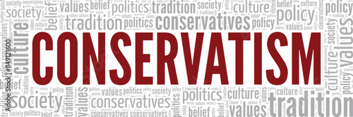 Conservatism word cloud conceptual design isolated on white background.