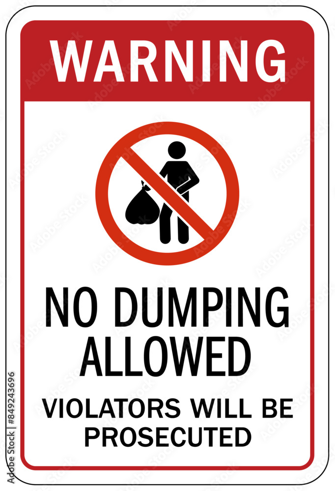 Dumpster sign no dumping allowed. Violators will be prosecuted Dumpster sign no dumping allowed. Violators will be prosecuted