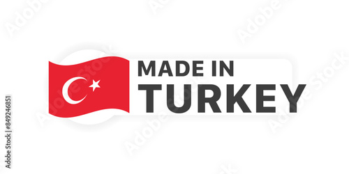 Made in Turkey banner. Flat style. Vector illustration.