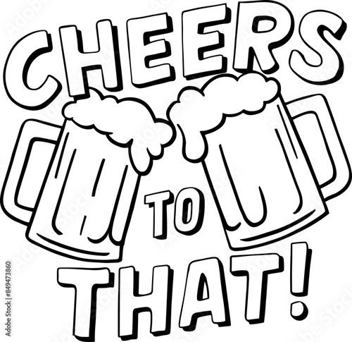 Cheers To That