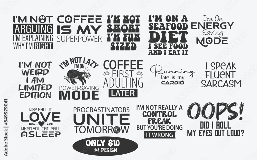 Fototapeta premium Funny Tshirt design Bundle, funny t-shirt design saying-Quotes