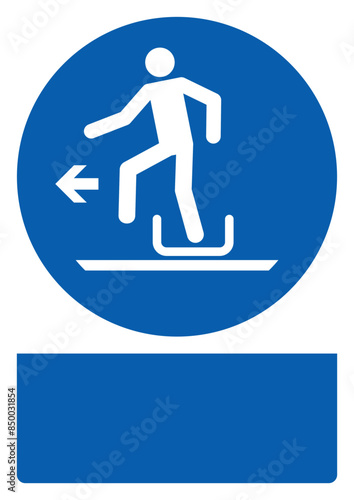 ISO mandatory safety signs_alighting from toboggan to the left your custom message here portrait size a4/a3/a2/a1